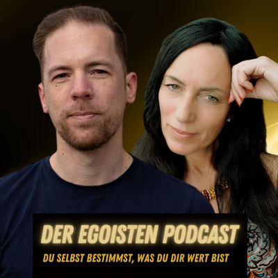 DER EGOISTEN PODCAST