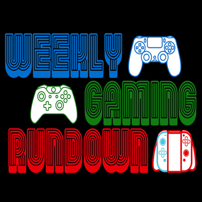 The Weekly Gaming Rundown