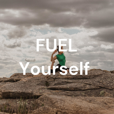 FUEL Yourself 