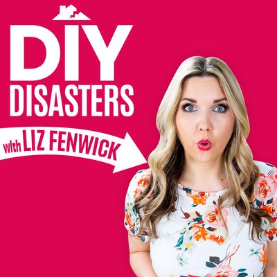 DIY Disasters with Liz Fenwick