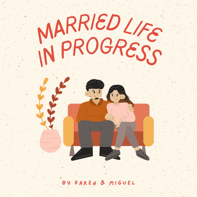 Married Life in Progress