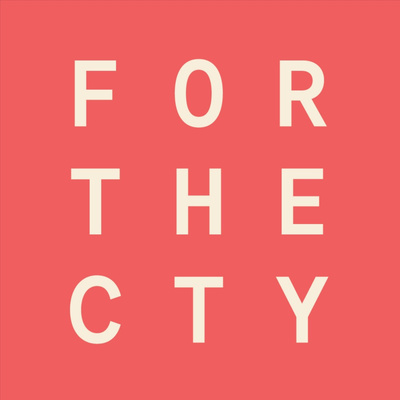 For The City