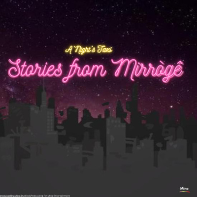 A Night's Taxi - Stories from Mirrògê 