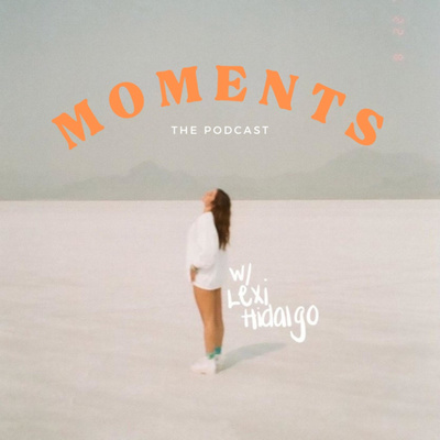 Moments Podcast