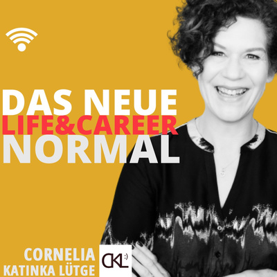 DAS NEUE NORMAL LIFE&CAREER