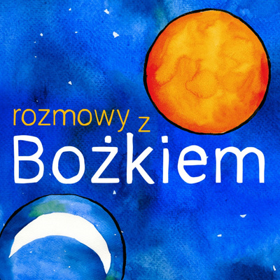 Rozmowy z Bożkiem