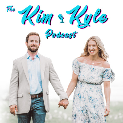 The Kim and Kyle Podcast • A podcast on Spotify for Podcasters