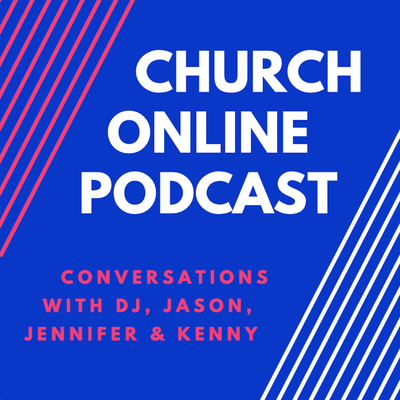 Church Online Podcast