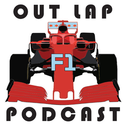 Out Lap F1 Podcast 