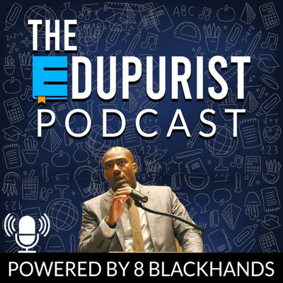The Edupurist Podcast