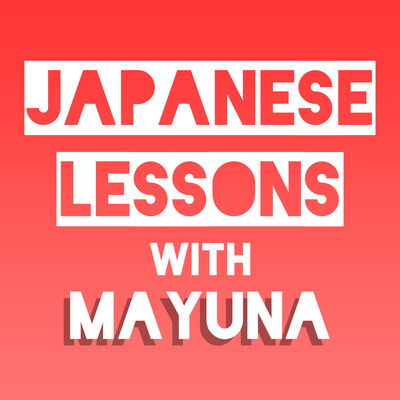 Japanese Lessons with Mayuna