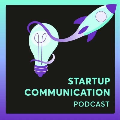 Startup Communication Podcast