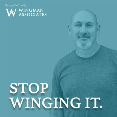 Stop Winging It
