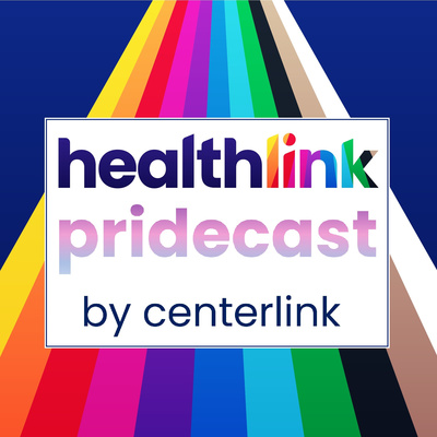 HealthLink PrideCast