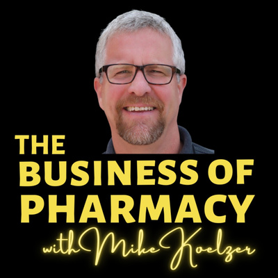 The Business of Pharmacy Podcast