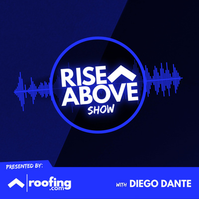 Rise Above Show presented by Roofing.com