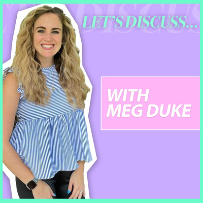 Let's Discuss... with Meg Duke