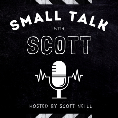 Small Talk with Scott