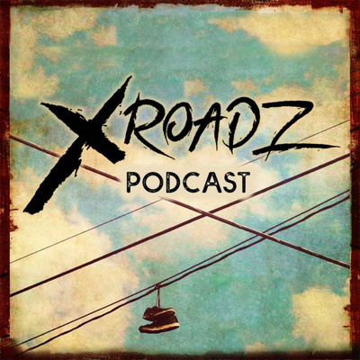 XROADZ PODCAST