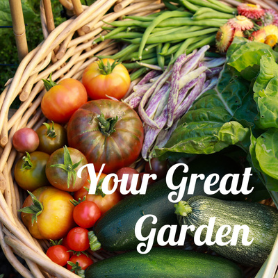 Your Great Garden