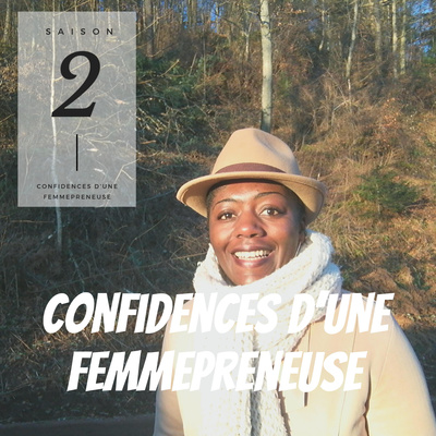 Confidences d'une Femmepreneuse 