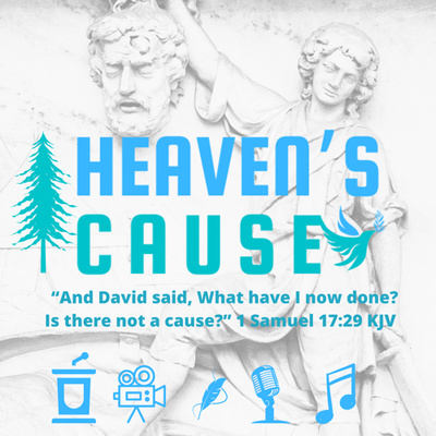 Heaven’s Cause Podcast