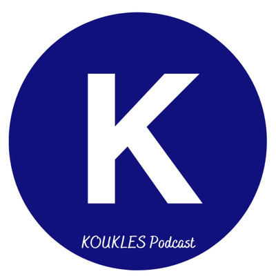 KOUKLES Podcast