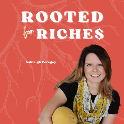 Rooted for Riches