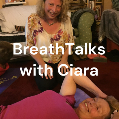 BreathTalks with Ciara