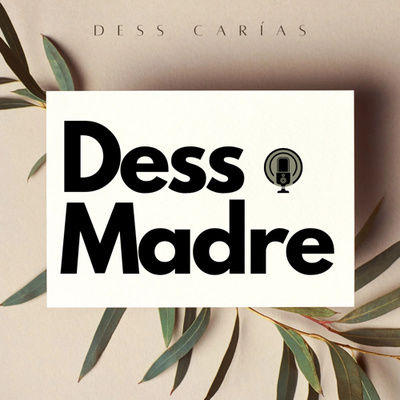 DessMadre