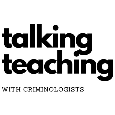 Talking Teaching with Criminologists