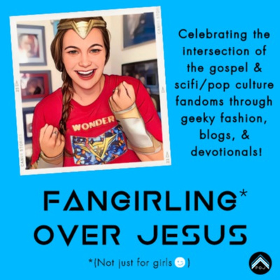 Fangirling Over Jesus