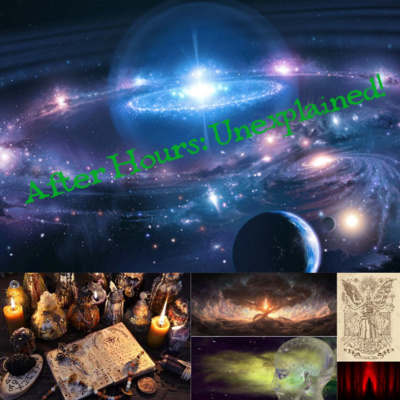 After Hours: Unexplained!