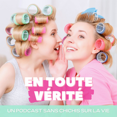 En toute Vérité