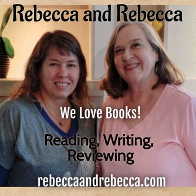 Rebecca and Rebecca: Reading, Writing, Reviewing