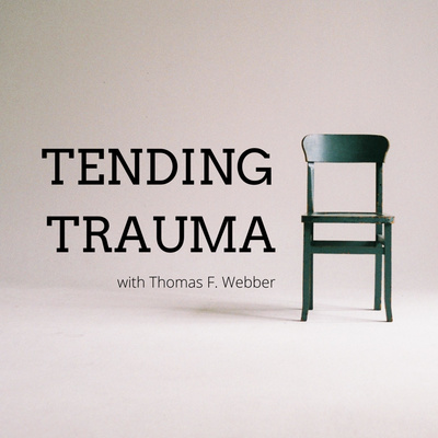 Tending Trauma