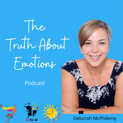 The Truth about Emotions with Deborah McPhilemy