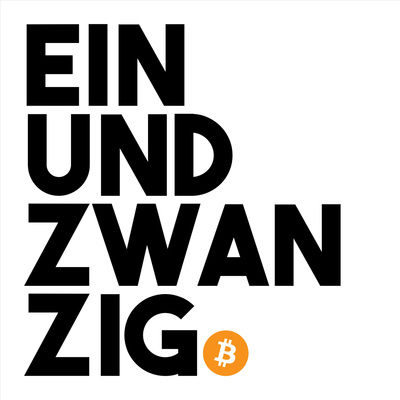 Einundzwanzig, der Bitcoin Podcast • A podcast on Anchor