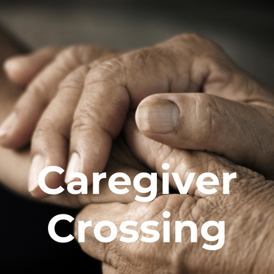 Caregiver Crossing