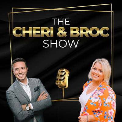 The Cheri and Broc Show