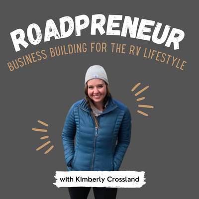 Roadpreneur: Business Building for the RV Lifestyle