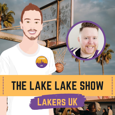The Lake Lake Show | Lakers UK