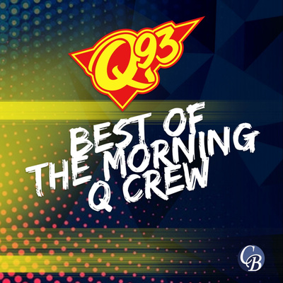 Best of the Morning Q Crew
