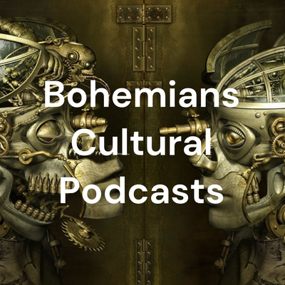Bohemians Cultural Podcast