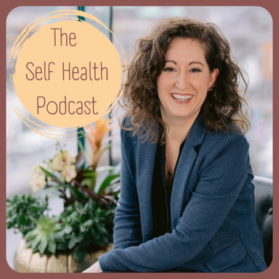 The Self Health Podcast