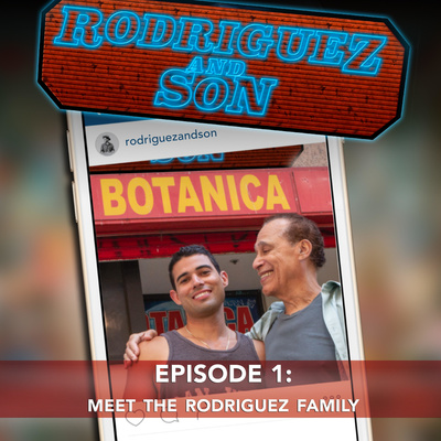 Rodriguez and Son episode 1