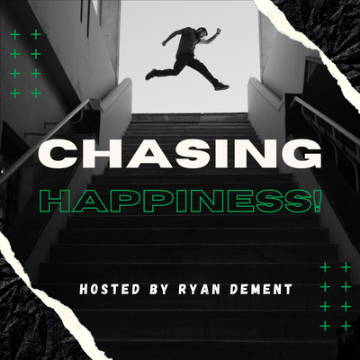 Chasing Happiness