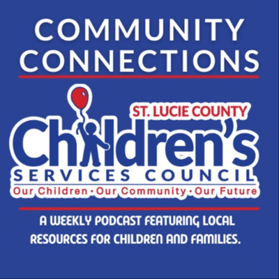 Community Connections with the Children's Services Council of St. Lucie County