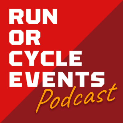 Run Or Cycle Events Podcast