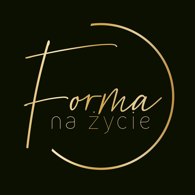 Forma na życie!